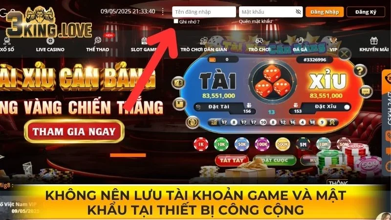 Không nên lưu tài khoản game và mật khẩu tại thiết bị công cộng
